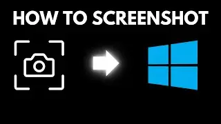 How To Take A Screenshot On Windows