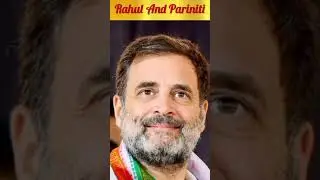 Rahul And Pariniti