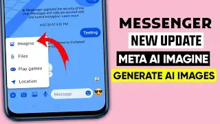 Messenger Imagine update || Messenger Meta AI Imagine feature || Generate AI images