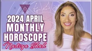 ♎️ Libra April 2024 Astrology Horoscope by Nadiya Shah