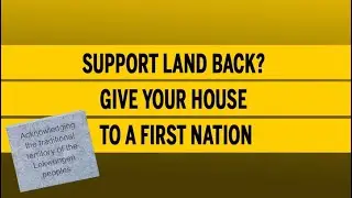 Support Land Back? Give your house to a First Nation