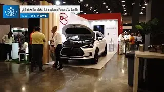 Çinli şirketler elektrikli araçlarını Panama'da tanıttı