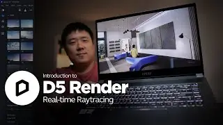 Introduction to D5 Render - Real-time Photo-realistic Visuals with Raytracing