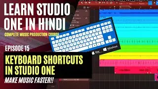 Studio One 5 keyboard shortcuts | Tutorial 15 | Create Music Fast! 