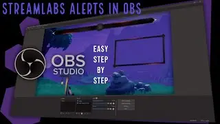How to add Streamlabs Alerts in OBS Studio