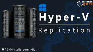Hyper-V VM Replication: Ensure High Availability and Disaster Recovery! 
