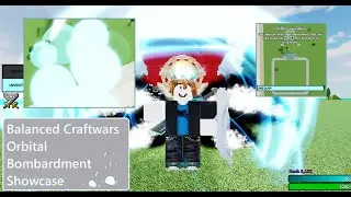 Roblox Balanced Craftwars Orbital Bombardment Showcase