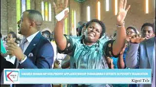Rubanda Woman MP Hon. Prossy Applauds Bishop Rubaramira's Efforts in Poverty Eradication.