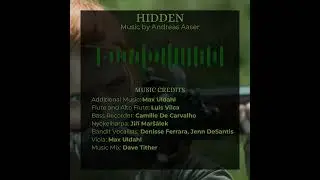 Hidden - Soundtrack Teaser and Team Credits