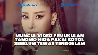 Beredar Video Baru Pemukulan Tangmo Nida Pakai Botol oleh Temannya Sebelum Tewas Tenggelam