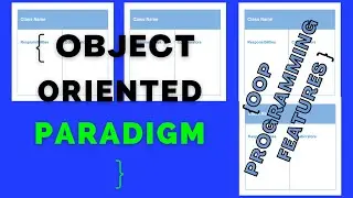 Object Oriented Paradigm  - Object Oriented  Programming Features