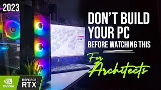 PC SETUP for ARCHITECTS and My configuration in 2025