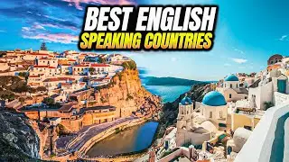 7 Best English Speaking Countries To Retire, Visit or Live (2024)