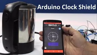 Build a smart coffee maker with Arduino and 1Sheeld (Clock Shield Tutorial)