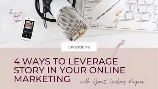 4 Ways to Use Story in Your Online Marketing