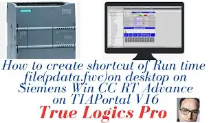 How to create short cut of Run time file pdata.fwc on Win CC Advance