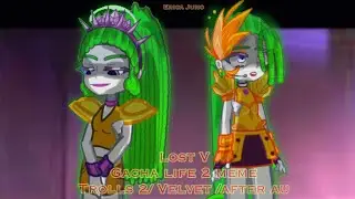 Lost V/ original/ Gacha life 2/ Trolls 3 au/ All for us