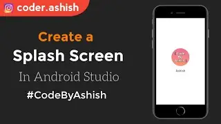 How Create A Splash Screen For Android App | Launcher Screen In Android Studio | 
