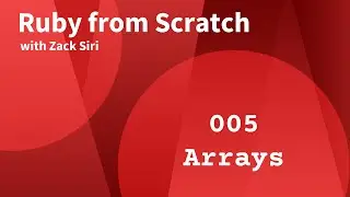 Ruby: Arrays - 005