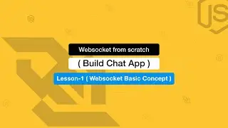 Build chat App lesson 1(socket.io) Websocket Basic Concept