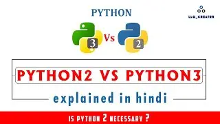 Python 2 vs Python 3 in Hindi | Differences | Codelopment