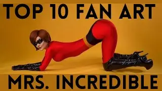 MRS. INCREDIBLE Tribute: Top Ten Fan Art