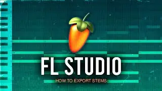 FL STUDIO BEGINNER • HOW TO EXPORT SONGS [WAV MULTITRACKS]
