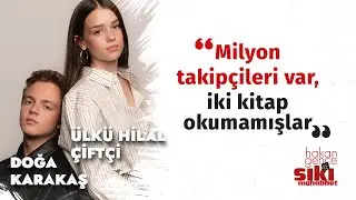 Ülkü Hilal Çiftçi: Ferdi Tayfur dinliyorum,  Doğa Karakaş: İp üzerinde yürüyorum... I Sıkı Muhabbet
