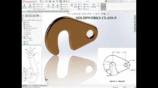 SOLIDWORKS CLASS -9 *****Sketching*****