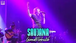 KLa Project - Saujana (GrandKLakustik Show)
