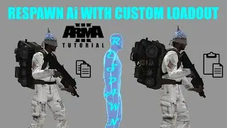 Arma 3: Respawn Ai With Custom Loadout