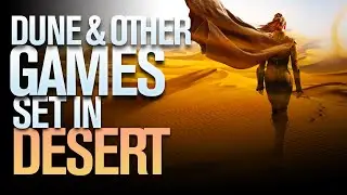 Dune and Other Games Set in Desert on PS, XBOX, PC