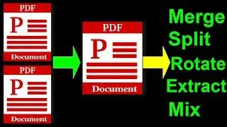 How to Merge & Combine PDF Files into One | Split PDF | Extract PDF | Rotate | Free Download