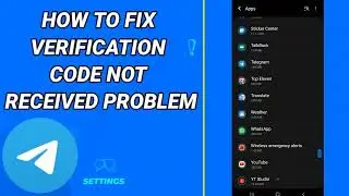How To Fix Verification Code Not Received Problem On Telegram App