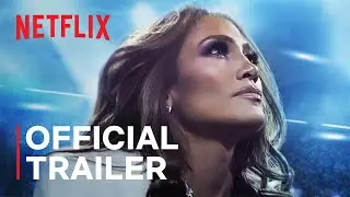 Halftime | Jennifer Lopez | Official Trailer | Netflix