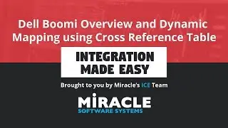 Dell Boomi Overview and Dynamic Mapping using Cross Reference Table | Integration Made Easy