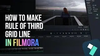 How To Make Rule Of Third Grid Line On Filmora 14