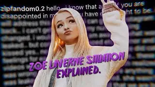 zoe laverne situation EXPLAINED...