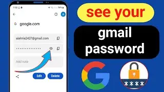 How To Find Gmail Password lf Forgotten (2025) I see your gmail password
