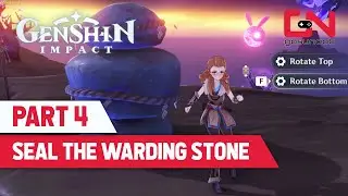 Seal the Warding Stone - Genshin Impact Seirai Stormchasers Part 4