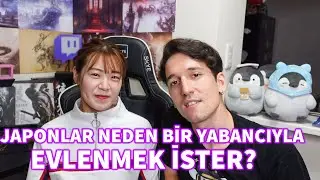 JAPONLAR Neden Bir YABANCIYLA Evlenmek İster?