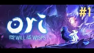 Ori And The Will Of The Wisps Прохождение Часть #1