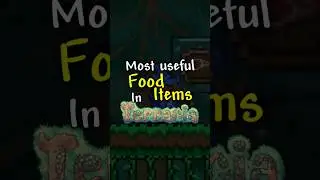 The MOST USEFUL Food in Terraria