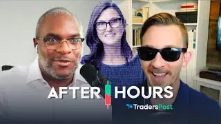 Is Cathie Wood’s ARK Fund Worth the Risk? Exploring Big Bets – After Hours – TradersPost
