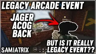 Legacy Arcade Event Gameplay, ACOGs Back - But Is It Really Legacy Event?? - Rainbow six Siege 2015