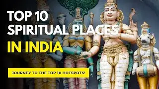 Top 10 Spiritual Places in India