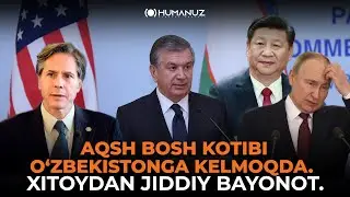 Xitoy Rossiya va Ukrainani yarashtirmoqchi. AQSH Bosh kotibi O'zbekistonga kelmoqda! - yangiliklar