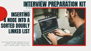 11 HackerRank Interview Preparation Kit : Inserting a Node Into a Sorted Doubly Linked List