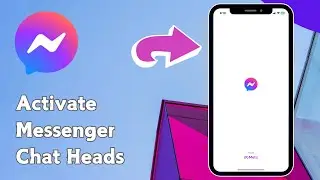 How to Fix Activate Messenger Chat Heads On iPhone (2024)