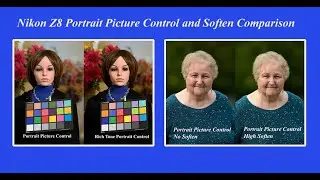 Nikon Z8 Portrait Picture Control and Soften Comparison